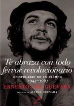 TE-ABRAZA-CON-TODO-FERVOR-REVOLUCIONARIO
