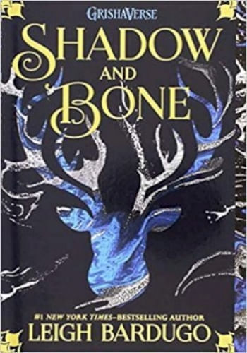 SHADOW AND BONE