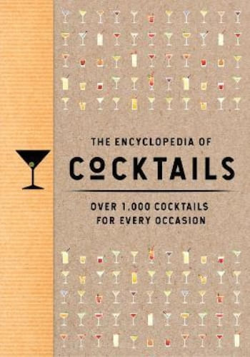 ENCYCLOPEDIA OF COCKTAILS