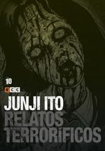 JUNJI-ITO--RELATOS-TERRORIFICOS-NUM.-10