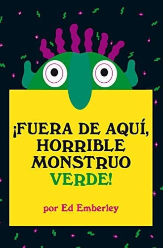 FUERA DE AQUI, HORRIBLE MONSTRUO VERDE