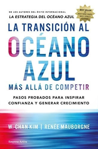 LA TRANSICION AL OCEANO AZUL