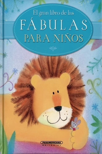 EL GRAN LIBRO DE LAS FABULAS PARA NIÑOS