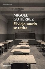 EL-VIEJO-SAURIO-SE-RETIRA