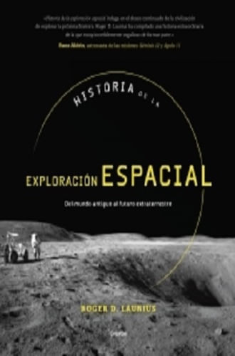 HISTORIA DE LA EXPLORACIÓN ESPACIAL