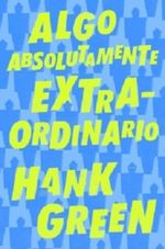 ALGO-ABSOLUTAMENTE-EXTRAORDINARIO