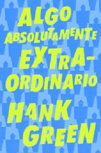 ALGO ABSOLUTAMENTE EXTRAORDINARIO