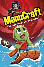 MANUCRAFT-Y-LA-INVASION-DE-LOS-NO-MUERTOS
