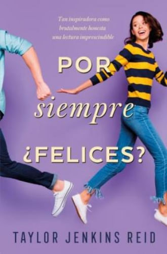 POR SIEMPRE, FELICES?