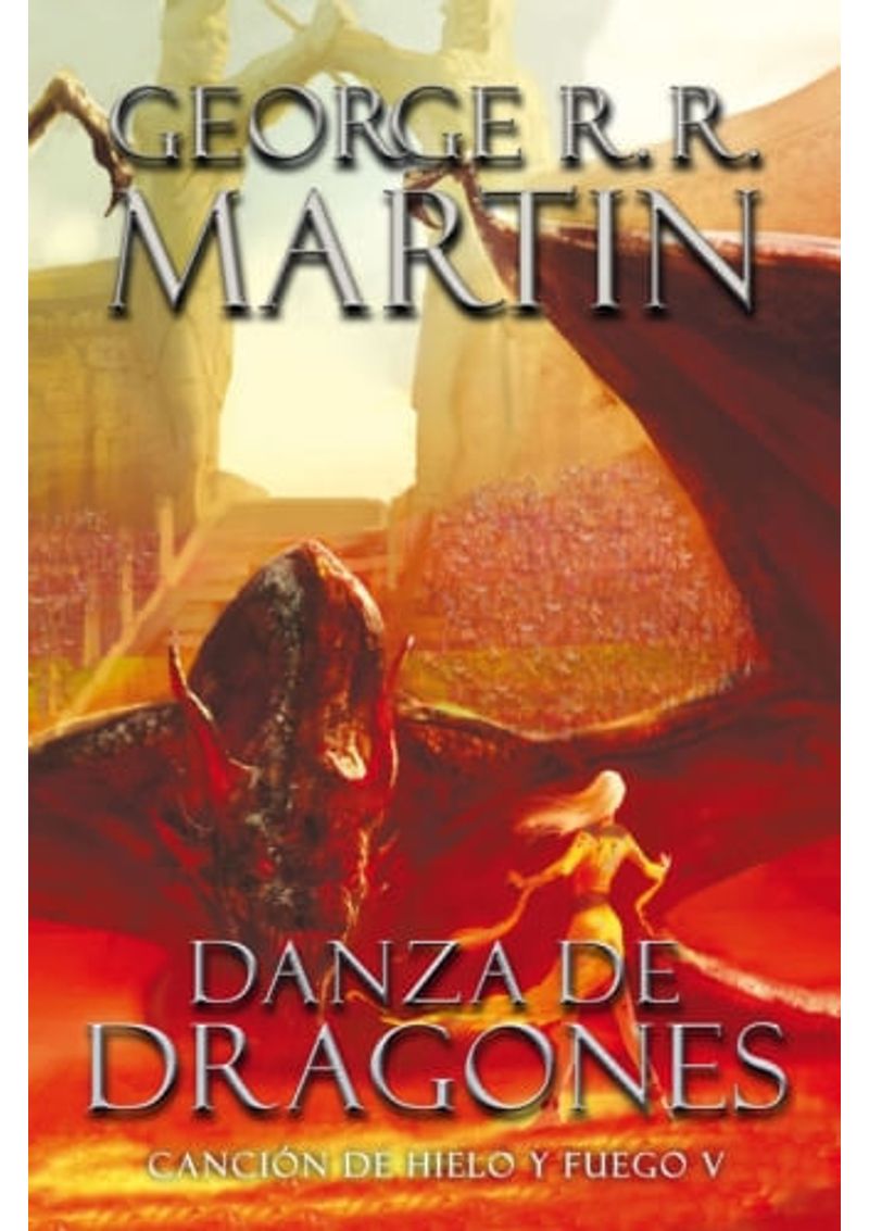 CANCION-DE-HIELO-5---DANZA-DE-DRAGONES