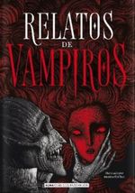 RELATOS-DE-VAMPIROS--CLASICOS-ILUSTRADOS-