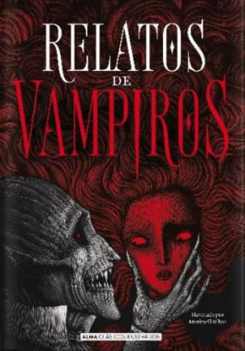 RELATOS DE VAMPIROS (CLÁSICOS ILUSTRADOS)