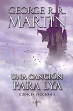 UNA-CANCION-PARA-LYA.-CIENCIA-FICCION-I