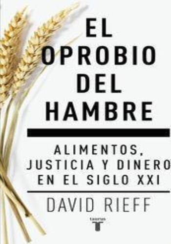 EL OPROBIO DEL HAMBRE