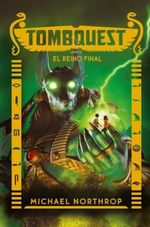 TOMBQUEST.-EL-REINO-FINAL