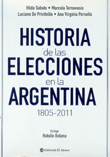 HISTORIA DE LAS ELECCIONES EN LA ARGENTINA