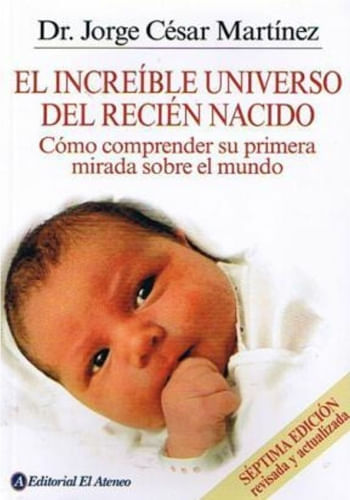 EL INCREIBLE UNIVERSO DEL RECIEN NACIDO