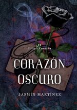 CORAZON-OSCURO--TRILOGIA-CORAZON-II-
