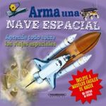 ARMA-UNA-NAVE-ESPACIAL---APRENDE-TODO-SOBRE-LOS-VIAJES-ESPACIALES