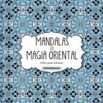 MANDALAS-DE-MAGIA-ORIENTAL