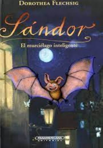SANDOR -  EL MURCIELAGO INTELIGENTE