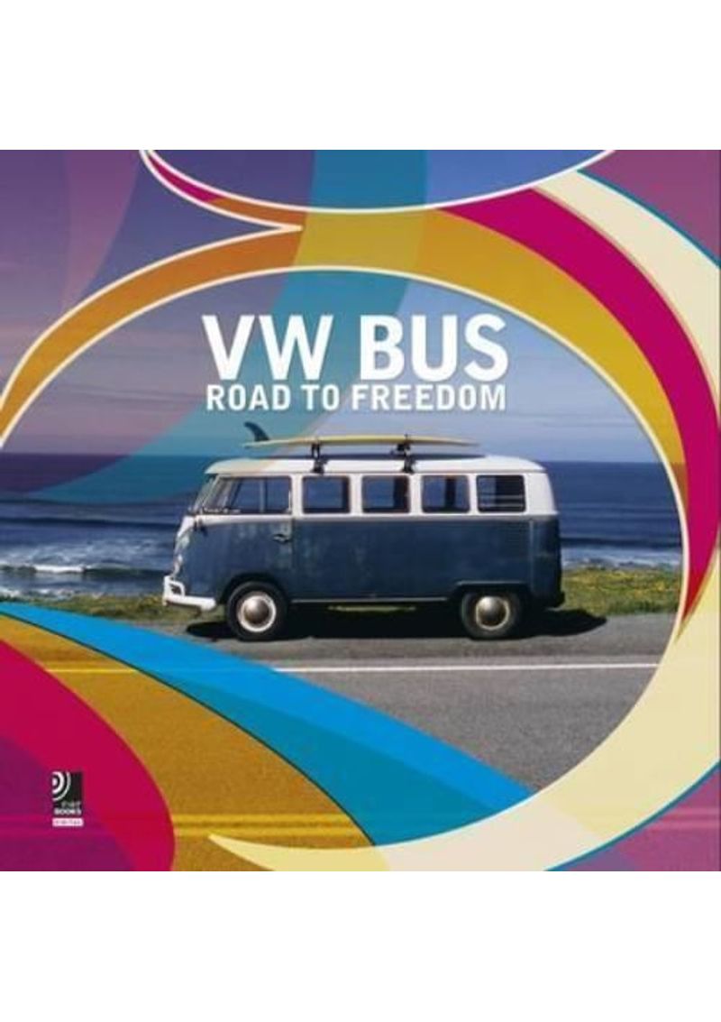 VW-BUS-ROAD-TO-FREEDOM