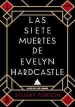 LAS-SIETE-MUERTES-DE-EVELYN-HARDCASTLE