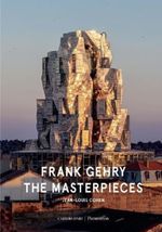 FRANK-GEHRY--THE-MASTERPIECES
