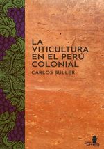 LA-VITICULTURA-EN-EL-PERU-COLONIAL