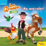 LA-GRANJA-DE-ZENON.-¡AY-QUE-CALOR-
