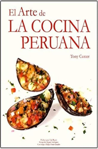 EL ARTE DE LA COCINA PERUANA