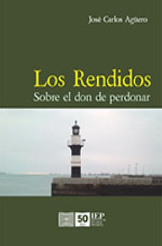 LOS RENDIDOS : SOBRE EL DON DE PERDONAR
