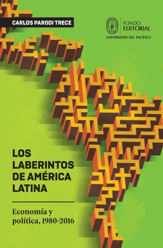 LABERINTOS DE AMERICA LATINA, LOS. ECONOMIA Y POLÍTICA, 1980