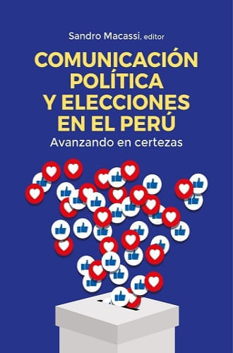 COMUNICACION POLÍTICA Y ELECCIONES EN EL PERU