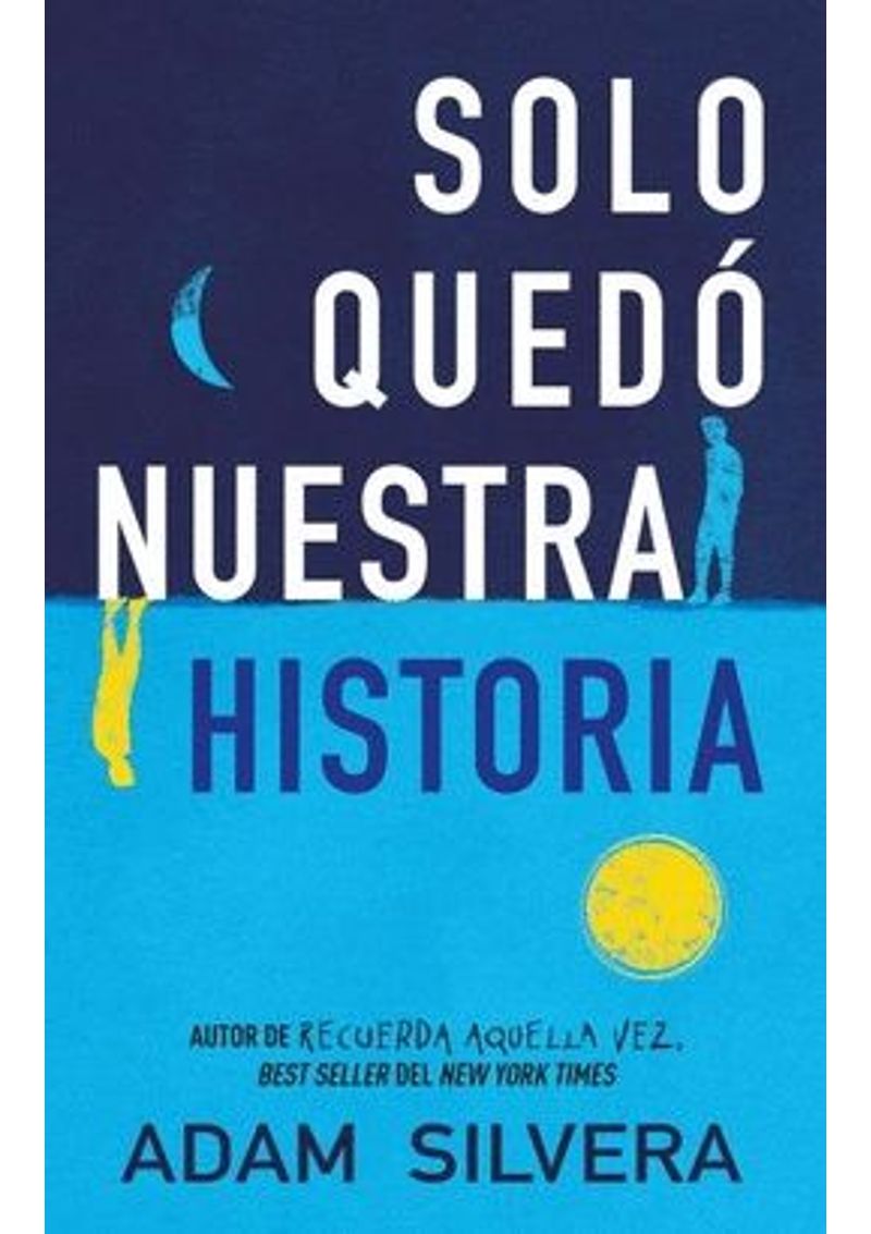 SOLO-QUEDO-NUESTRA-HISTORIA