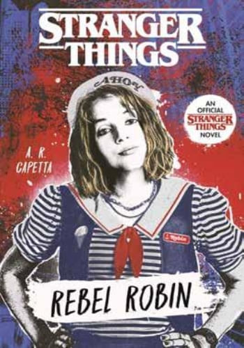 STRANGER THINGS.ROBIN LA REBELDE