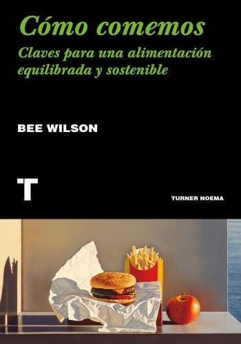 CÓMO COMEMOS. CLAVES PARA UNAALIMENTACION EQUILIBRADA Y SOTENIBLE