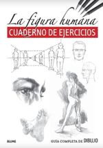 GUIA-COMPLETA-DE-DIBUJO.-FIGURA-HUMANA--CUADERNO-DE-EJERCICIOS-