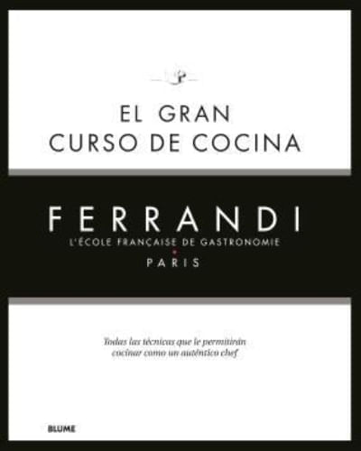 EL GRAN CURSO DE COCINA. FERRANDI PARIS