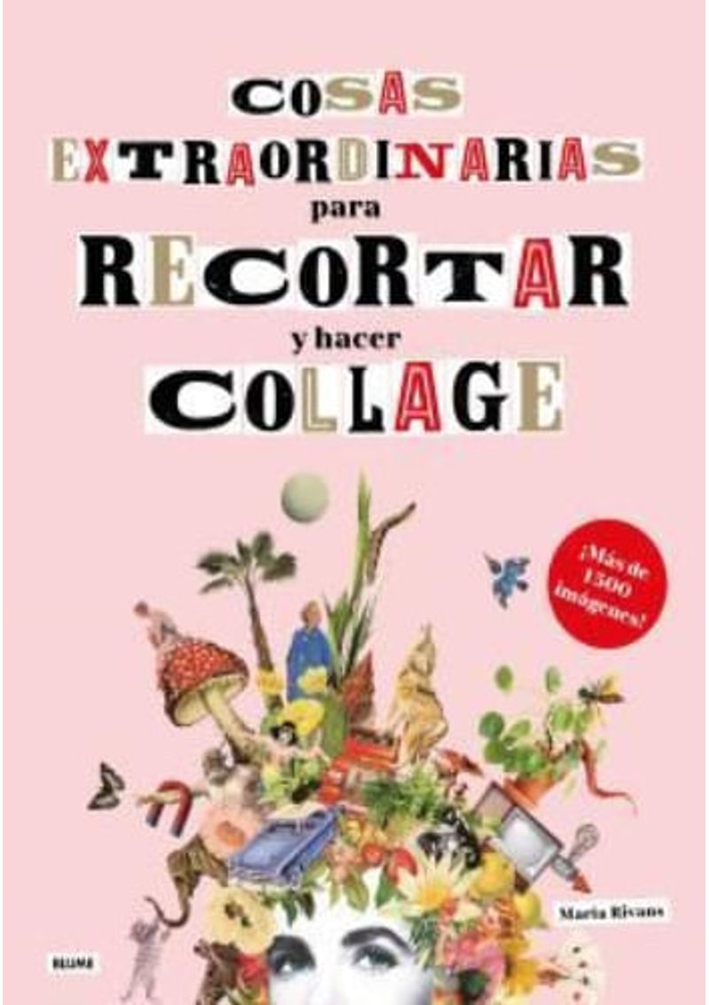 COSAS-EXTRAORDINARIAS-PARA-RECORTAR-Y-HACER-COLLAGE