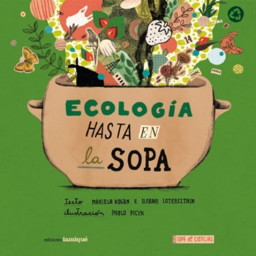 ECOLOGIA HASTA EN LA SOPA