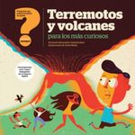 TERREMOTOS-Y-VOLCANES-PARA-LOS-MAS-CURIOSOS