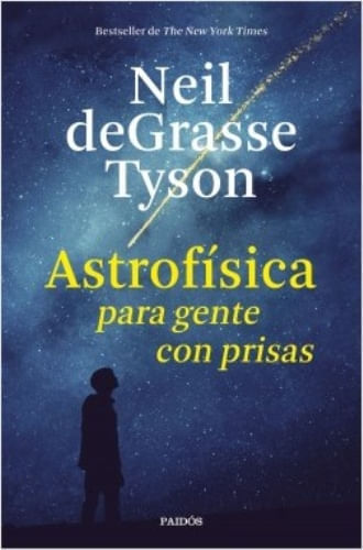 ASTROFISICA PARA GENTE CON PRISAS