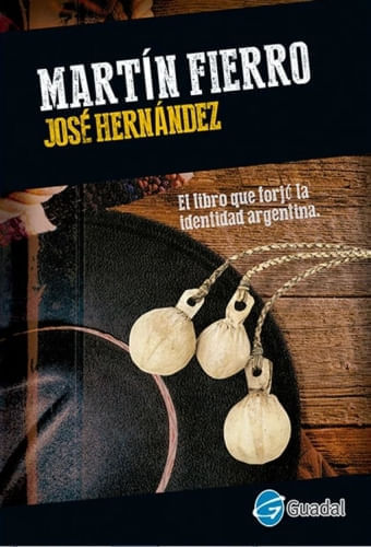 EL GAUCHO MARTIN FIERRO