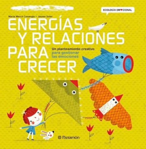ENERGIA Y RELACIONES PARA CRECER
