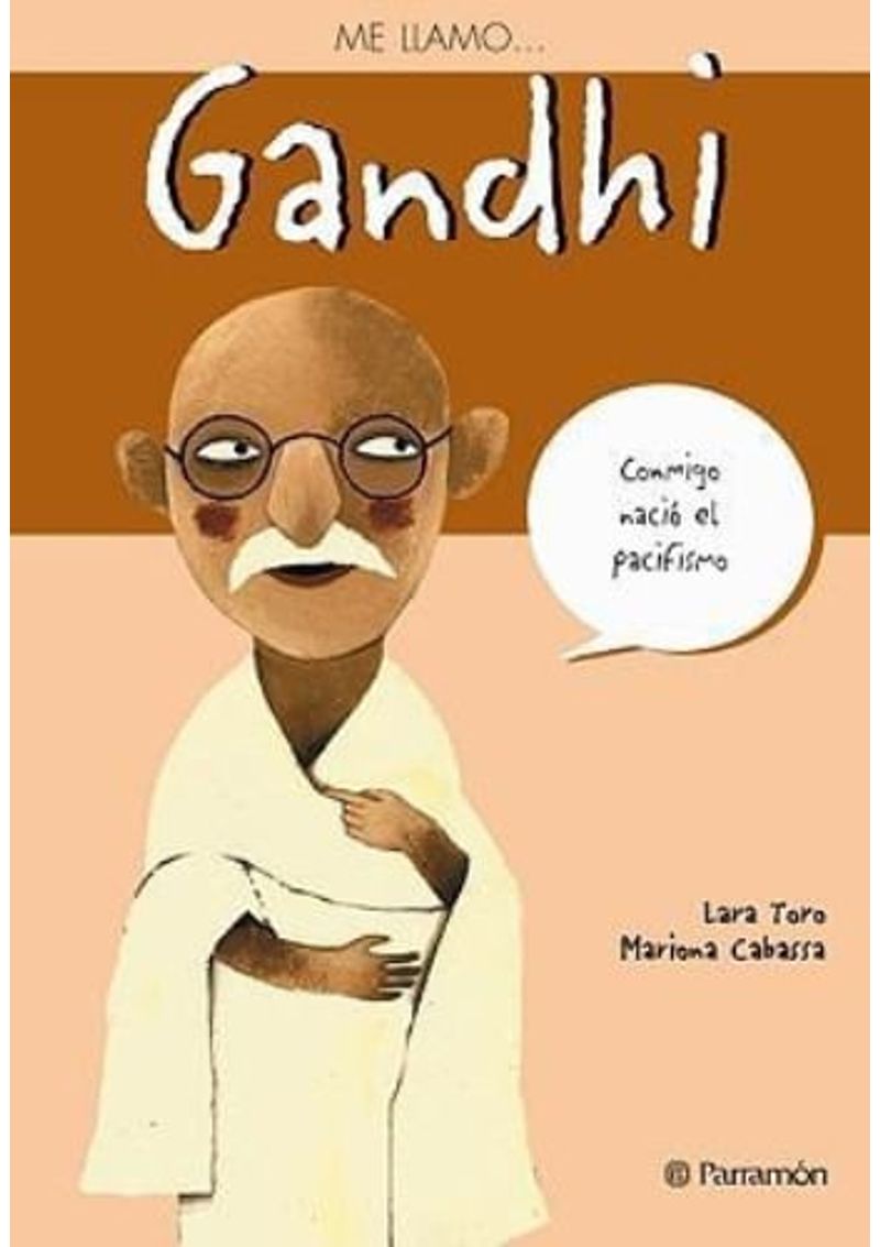 ME-LLAMO...GANDHI