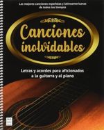 CANCIONES-INOLVIDABLES.-LETRAS-Y-ACORDES-PARA-AFICIONADOS-A-LA-GUITARRA-Y-AL-PIANO