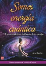 SOMOS-ENERGIA-CUANTICA