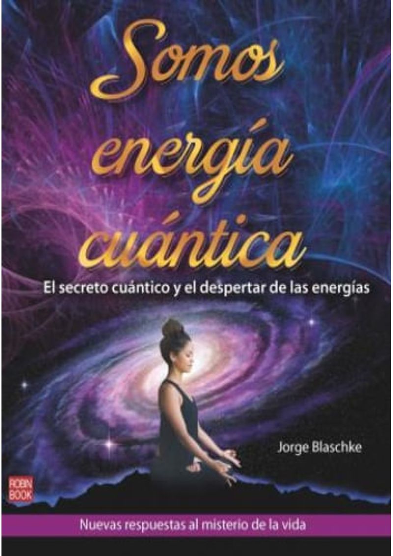 SOMOS-ENERGIA-CUANTICA