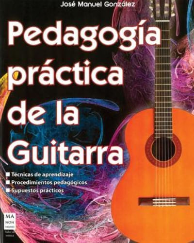 PEDAGOGIA PRACTICA DE LA GUITARRA